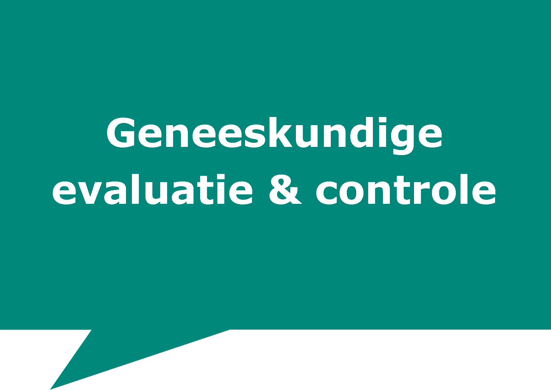 Geneeskundige evaluatie & controle